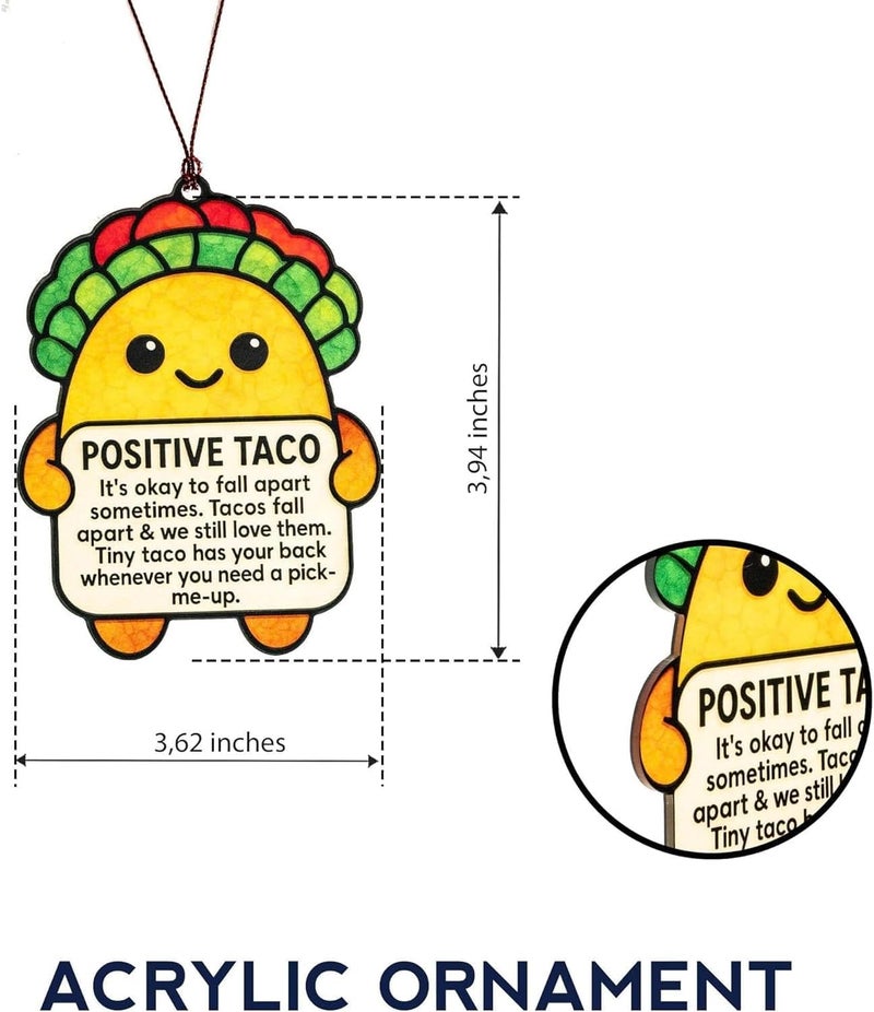 NELXI Funny Christmas Ornaments, Taco Ornament for Christmas Tree, Positive Taco, Inspirational Ornament with Encouragement Card, Positive Gift for Friends Women Mom Daughter Son Sister Coworkers Men - Image 4